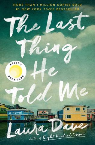 The Last Thing He Told Me by Laura Dave