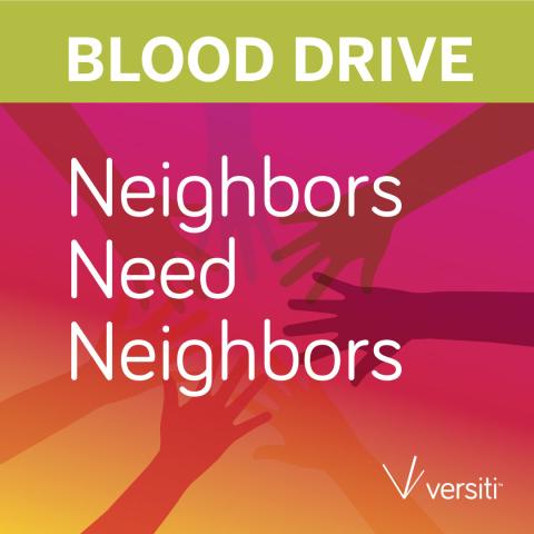 The graphic says "Blood Drive: Neighbors Need Neighbors."