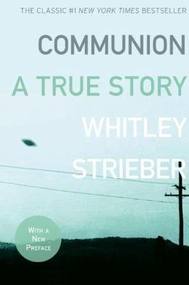 Cover of Communion: A True Story. Title overlayed a blurry landscape with a UFO in the distance.